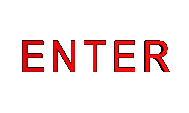 ENTER.gif (10647 bytes)